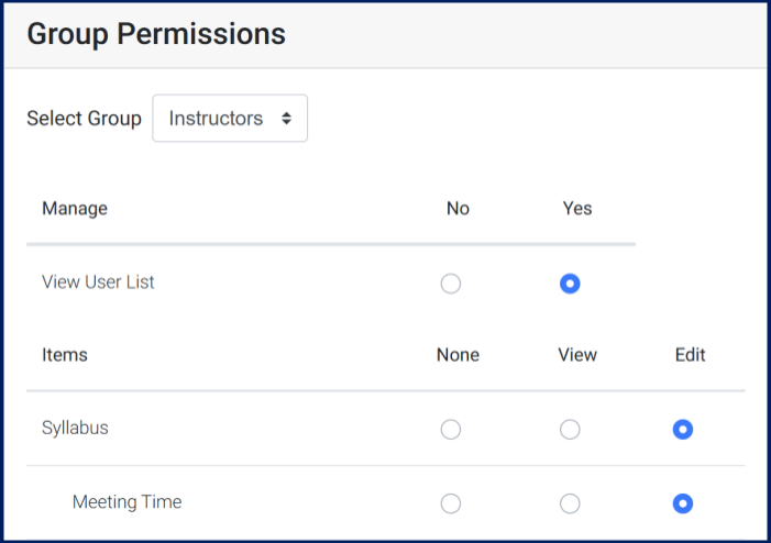 The group permissions page; Instructors is the selected group. Instructors have Yes permission to view the user list and edit permission for the syllabus and meeting time items.